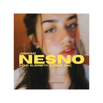 NESNO (Nona Elisabeth Number One) - Single