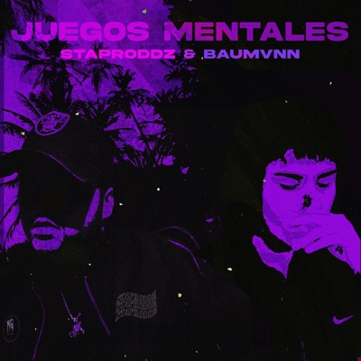 JUEGOS MENTALES (feat. Baumvnn) - Single