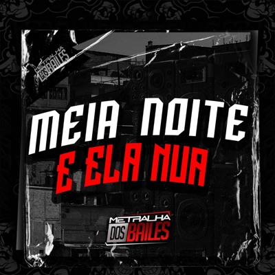 Meia Noite e Ela Nua - Single