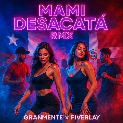mami desacata granmente (feat. fiverlay) - Single