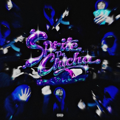 SPRITE DE CHICHA - Single