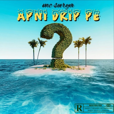 Apni Drip Pe - Single