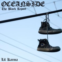 OCEANSIDE: The Block Report - Lil Karma