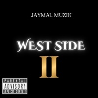 West Side 2 - Single - Jaymal Muzik