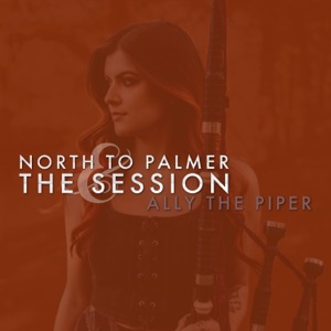 North to Palmer & The Session - Single