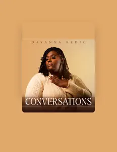 Listen to Dayanna Redic, watch music videos, read bio, see tour dates & more!