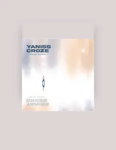 Ακούστε περιεχόμενο από Yaniss Croze, παρακολουθήστε μουσικά βίντεο, διαβάστε το βιογραφικό, δείτε ημερομηνίες περιοδείας, και πολλά ακόμη!