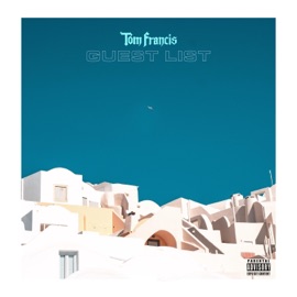 Guest List Tom Francis