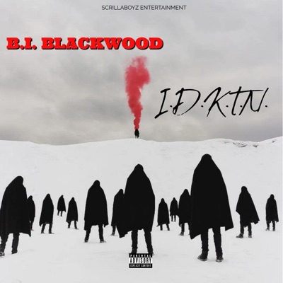 I.D.K.T.N. - Single