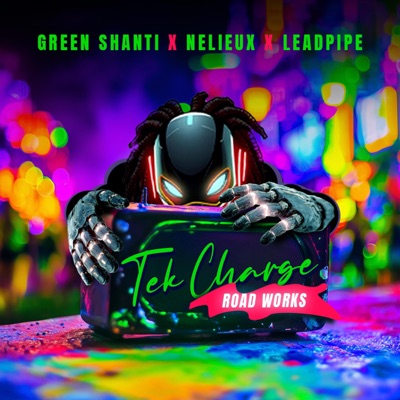 Tek Charge (feat. Leadpipe & Nelieux) [Road Works] - Single