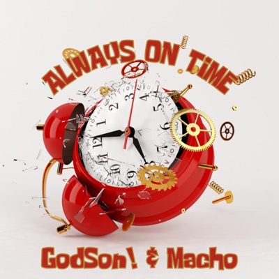 Always On Time (feat. Macho Perez) - Single