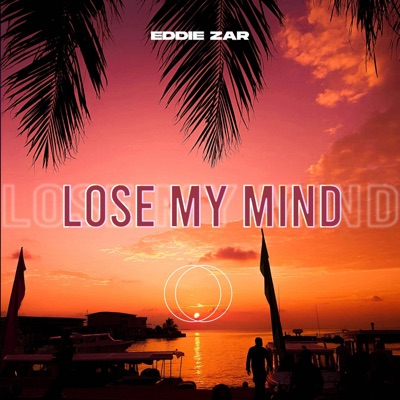 Lose My Mind - Single