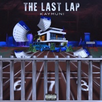 The Last Lap - EP - KayMuni