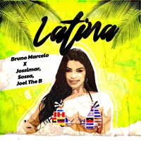 Latina - Single - Bruno Marcelo, Joel The B, Jossimar & Sossa