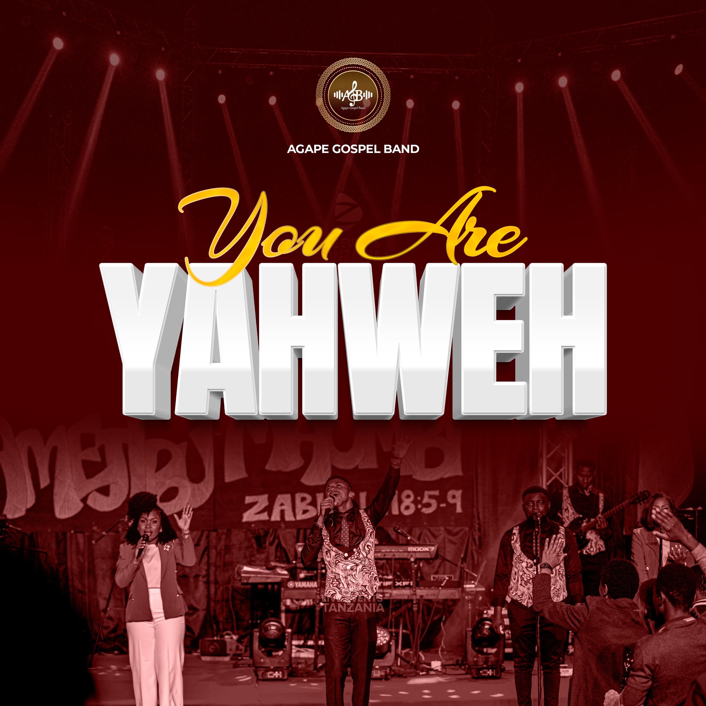 Agape Gospel Band - Agape Gospel Band - You are Yahweh (Official Music Audio)