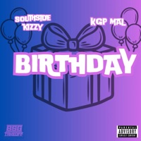Birthday (feat. KGP Mal) - Single - Southside Kizzy