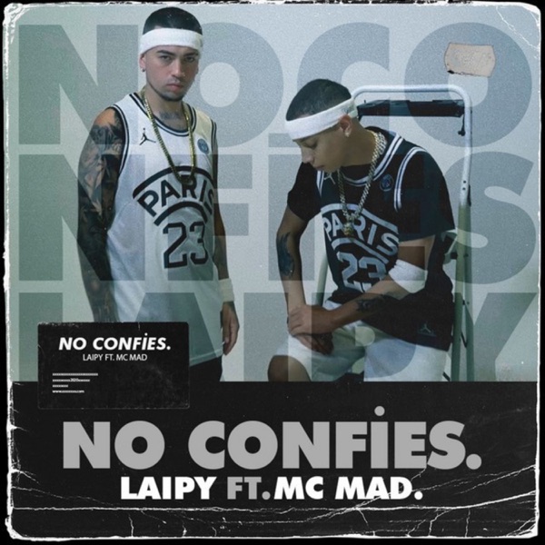 No Confíes (feat. Mc Mad)