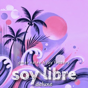 Soy Libre (Deluxe) - Single
