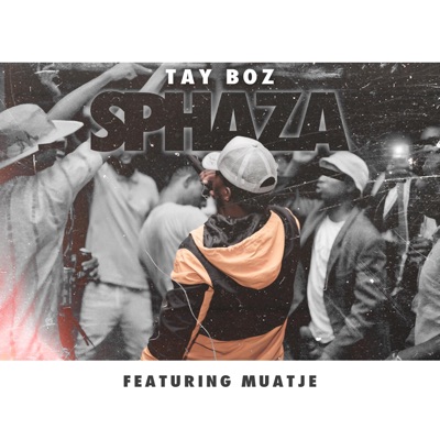 Sphaza (feat. MuaTje) - Single