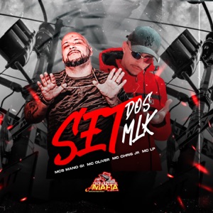 Set dos Mlk (feat. MC LP, Mc Chris Jr & Mc Oliver sp zo)