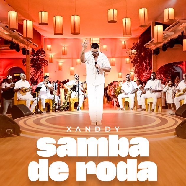 Xanddy Samba de Roda — álbum de Xanddy Harmonia & Macaco Gordo