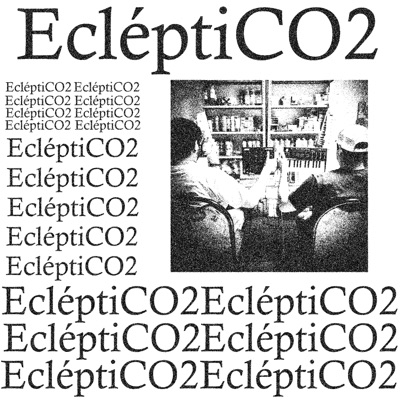 EcléptiCO2 (feat. Cklaxon) - EP