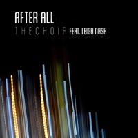 After All (feat. Leigh Nash) [Single Version] - The Choir