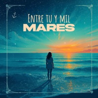 Entre Tu y Mil Mares (Cover) - Single - Grupo Contento