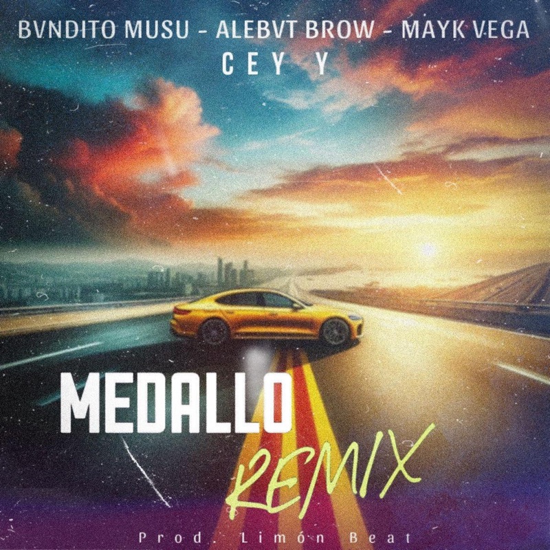 Medallo (feat. Bvndito Musu, Mayk Vega & Alebvt Brow) [Remix]