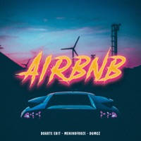 Airbnb - Single - Duarte edit, dgmcz & meninofroze