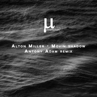 Movin Shadow - Single - Alton Miller
