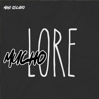 Mucho Lore - Single