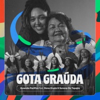 Gota Graúda (feat. Dona Onete & Suraras do Tapajós) - Single - Amanda Pacifico