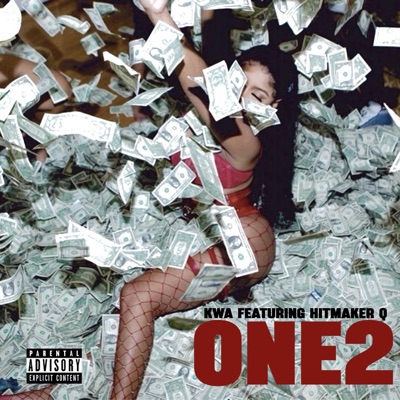 ONE 2 (feat. Hitmaker Q) - Single