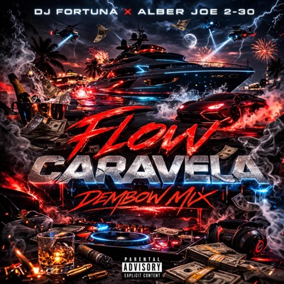 Flow Caravela (feat. Dj Fortuna) [Dembow Mix] - Single