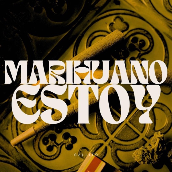 Marihuano estoy (Gallito feat sikeh, el novato)