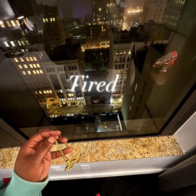 Tired - Single