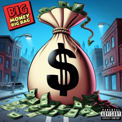 Big money Big bag (feat. Big Smoke) - Single