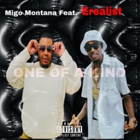 One of a kind (feat. Erealist) - Single - Migo Montana