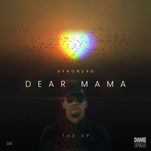 Dear Mama - EP