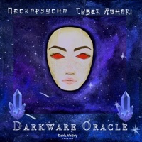 DarkWare Oracle (feat. Cyber Aghori) - Single - Necropsycho