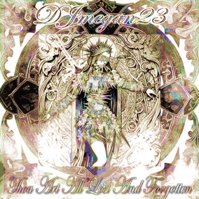 Thou Art All Lost And Forgotten