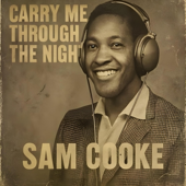 Carry Me Through the Night "60's Soul Classic" 1959