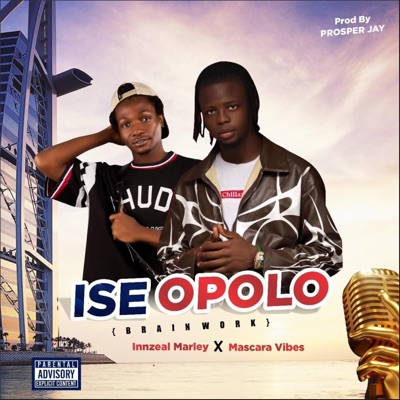 Ise Opolo (feat. Mascara Vibez) - Single