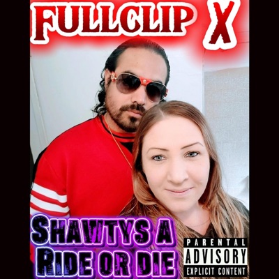 Shawtys a ride or die - Single