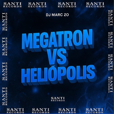 Megatron Vs Heliópolis - Single