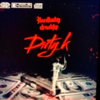 Dirty K - Single - Hoodbaby Drackko