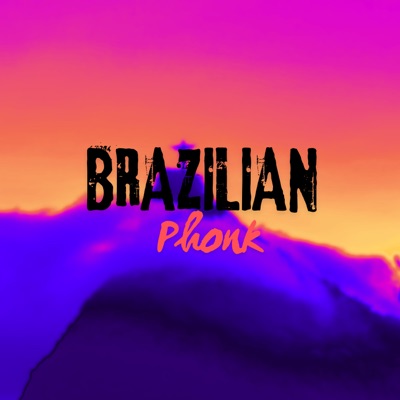 Brazilian Phonk - Single