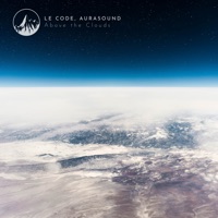 Above the Clouds - Single - Le Code & AuraSound