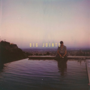 Big Joints - Single